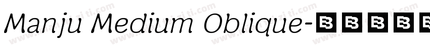Manju Medium Oblique字体转换